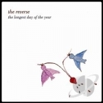 Longest Day Of The Year by Reverse