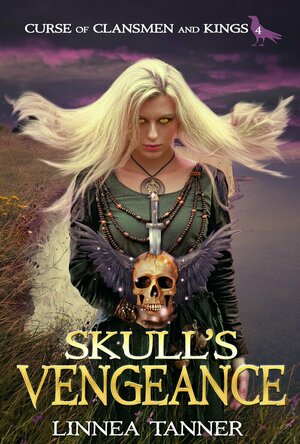 Skull&#039;s Vengeance (Curse of Clansmen and Kings #4)