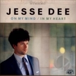 On My Mind/In My Heart by Jesse Dee