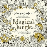 Magical Jungle: An Inky Expedition &amp; Colouring Book