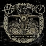 Mixxxes Of The Mole by Ministry