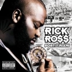 Port of Miami by Rick Ross