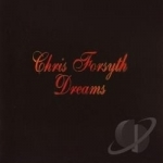 Dreams by Chris Forsyth