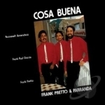 Cosa Buena Re-Release by Pretto Y Parranda