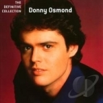 Definitive Collection by Donny Osmond