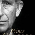 Prince Charles: &#039;The Misunderstood Prince&#039;