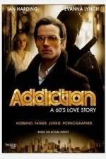 Addiction: A 60&#039;s Love Story (2015)