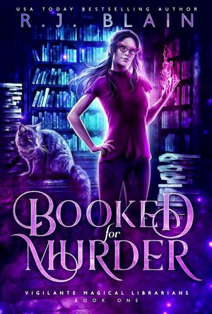 Booked for Murder (Vigilante Magical Librarians #1)