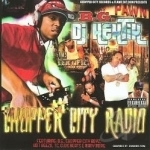 Chopper City Radio by BG