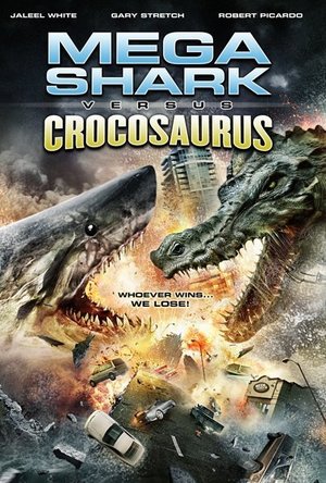 Megashark vs Crocasaurus (2010)