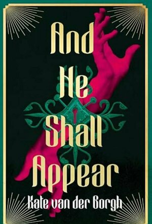 And He Shall Appear