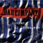 Company of Strangers by Bad Company