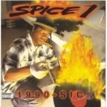 1990-Sick by Spice 1