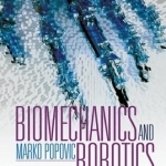 Biomechanics and Robotics