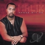 Dance Wit Me by Malik