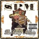 Purity Album by South Park Mexican