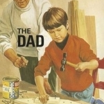 How it Works: The Dad