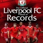 The Official Liverpool FC Book of Records