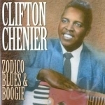 Zodico Blues &amp; Boogie by Clifton Chenier