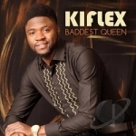 Baddest Queen by Kiflex