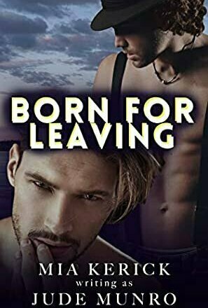 Born for Leaving (New England State of Mind #1)