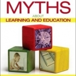 Urban Myths About Learning and Education