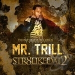 Str8 Like Dat, Vol. 2 by Mr Trill