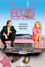 Elvis Has Left the Building (2004)