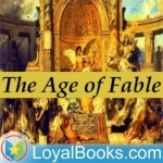 Bulfinch&#039;s Mythology: The Age of Fable by Thomas Bulfinch