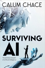 Surviving AI: The promise and peril of artificial intelligence