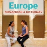 Lonely Planet Europe Phrasebook &amp; Dictionary