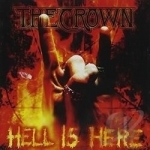 Hell Is Here by The Crown