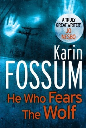 He Who Fears the Wolf (Inspector Konrad Sejer #3)