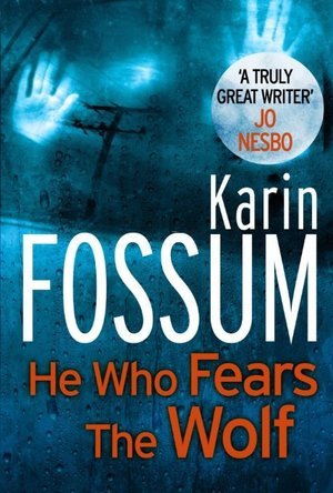 He Who Fears the Wolf (Inspector Konrad Sejer #3) 