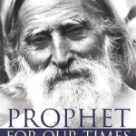 Prophet for Our Times: The Life and Teachings of Peter Deunov