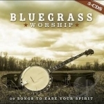 Bluegrass Worship by Bluegrass Worship Band