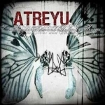 Suicide Notes and Butterfly Kisses by Atreyu