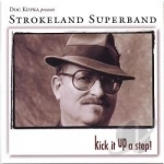 Kick It up a Step! by Strokeland Superband