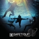 Life Left to Go by Safetysuit