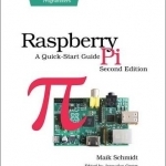 Raspberry Pi: A Quick-Start Guide