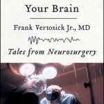 When the Air Hits Your Brain: Tales from Neurosurgery