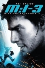 Mission: Impossible III (2006)