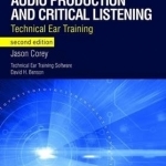 Audio Production and Critical Listening: Technical Ear Training