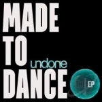 Made to Dance by Undone