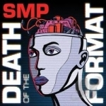 Death of the Format by SMP