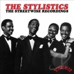 Streetwise Recordings by The Stylistics