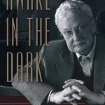 Awake in the Dark: The Best of Roger Ebert