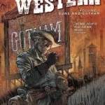 All Star Western: Volume 1: Guns and Gotham