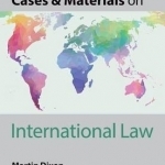 Cases & Materials on International Law