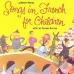 Songs in French for Children by Lucienne Vernay